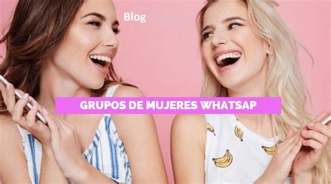 grupos de whatsapp de mujeres solteras|Grupos de Whatsapp de Mujeres Solteras